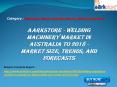 Aarkstore - Welding Machinery Market in Australia to 2018 - Market Size, Trends, and Forecasts PowerPoint PPT Presentation