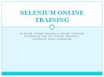 Selenium  online training | Online  Selenium  Training in usa, uk, Canada, Malaysia, Australia, India, Singapore PowerPoint PPT Presentation