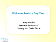 Welcome back to Day Two