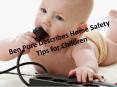 Ben Pure Describes Home Safety Tips for Children PowerPoint PPT Presentation