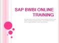 SAP bwbi online training | Online SAP bwbi Training in usa, uk, Canada, Malaysia, Australia, India, Singapore. (1) PowerPoint PPT Presentation