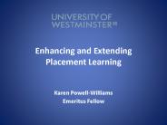 Enhancing and Extending Placement Learning