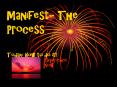 Manifest- The Process Today: How to do it! PowerPoint PPT Presentation