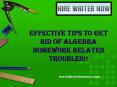 Effective Tips to Get Rid of Algebra Homework Related Troubles!! PowerPoint PPT Presentation