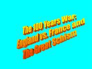 The 100 Years War: