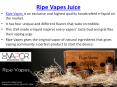 Ripe Vapes Is Now At DC Vapor e-Cig Store PowerPoint PPT Presentation