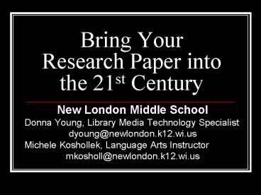 Bring Your Research Paper into the 21st Century