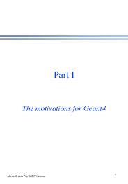 The motivations for Geant4