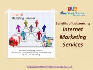 Benefits of outsourcing internet marketing services: