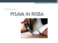 PISAVA IN RISBA PowerPoint PPT Presentation