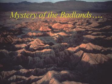 Mystery of the Badlands