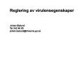 Reglering av virulensegenskaper PowerPoint PPT Presentation