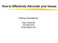 How to Effectively Advocate your Issues PowerPoint PPT Presentation