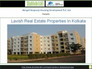 Lavish Real Estate Properties In Kolkata