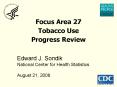 Focus Area 27 Tobacco Use Progress Review PowerPoint PPT Presentation