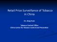 Retail Price Surveillance of Tobacco in China PowerPoint PPT Presentation
