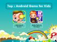 Top Two Android Games for Kids PowerPoint PPT Presentation