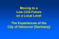 Moving to a Low CO2-Future on a Local Level The Experiences of the City of Hannover [Germany] PowerPoint PPT Presentation
