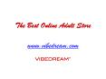 The Best Online Adult Store - www.vibedream.com PowerPoint PPT Presentation