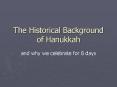 The Historical Background of Hanukkah PowerPoint PPT Presentation