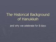 The Historical Background of Hanukkah PowerPoint PPT Presentation