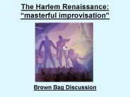The Harlem Renaissance: 