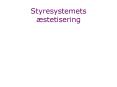 Styresystemets  PowerPoint PPT Presentation