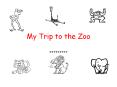 My Trip to the Zoo PowerPoint PPT Presentation