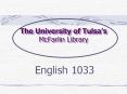 The University of Tulsa PowerPoint PPT Presentation