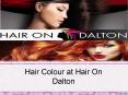 Hair Colour at Hair On Dalton PowerPoint PPT Presentation
