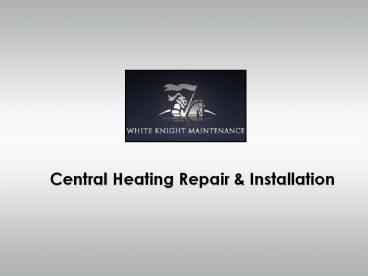 Best Property Maintenance Company – WhiteKnightMaintenance