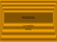 FOOOOD. PowerPoint PPT Presentation