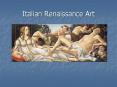 Italian Renaissance Art PowerPoint PPT Presentation