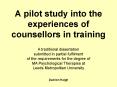 A pilot study into the experiences of counsellors in training PowerPoint PPT Presentation