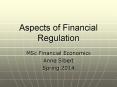 Aspects of Financial Regulation PowerPoint PPT Presentation