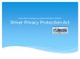 Department of Highway Safety and Motor Vehicles Driver Privacy Protection Act PowerPoint PPT Presentation