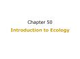 Introduction to Ecology PowerPoint PPT Presentation