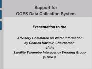 Support for GOES Data Collection System