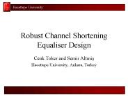 Robust Channel Shortening Equaliser Design