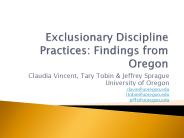Exclusionary Discipline Practices: Findings from Oregon