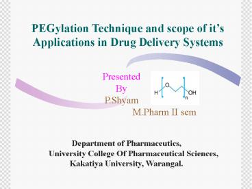 PEGylation Technique and scope of it