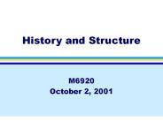 History and Structure