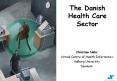 The Danish Health Care Sector PowerPoint PPT Presentation
