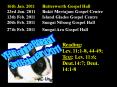 16th Jan. 2011Butterworth Gospel Hall 23rd Jan. 2011Bukit Mertajam Gospel Centre 13th Feb. 2011Island Glades Gospel Centre 20th Feb. 2011Sungai Nibong Gospel Hall 27th Feb. 2011Sungai Ara Gospel Hall PowerPoint PPT Presentation