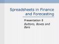 Spreadsheets in Finance and Forecasting PowerPoint PPT Presentation