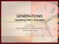 GENERATIONS  PowerPoint PPT Presentation