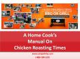 A Home Cook’s Manual On Chicken Roasting Times PowerPoint PPT Presentation