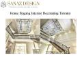 Home Staging & interior decorations in Toronto PowerPoint PPT Presentation