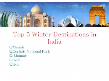Top 5 Winter Destinations in India
