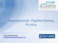 JSB Market Research: Hyperglycemia - Pipeline Review, H2 2014 PowerPoint PPT Presentation